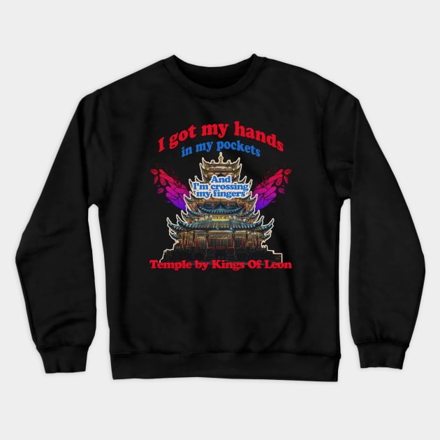 Temple King of Leon Crewneck Sweatshirt by arcticdom